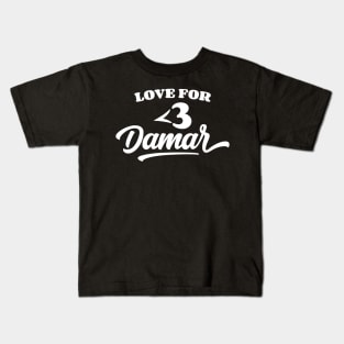 Love For Damar v10 Kids T-Shirt